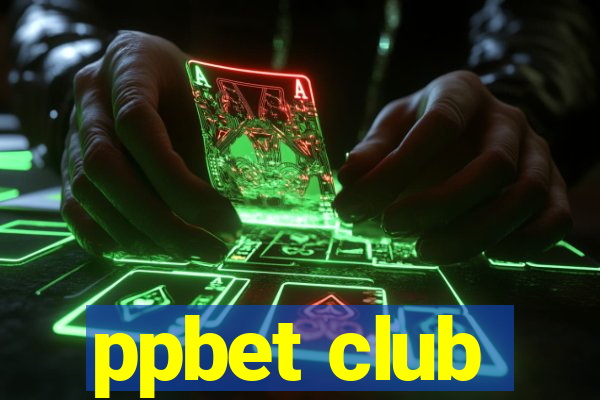 ppbet club